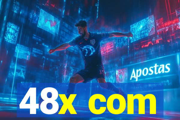 48x com